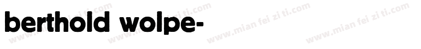 berthold wolpe字体转换